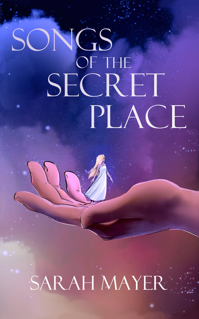 Songs Of the Secret Place Poetry Book